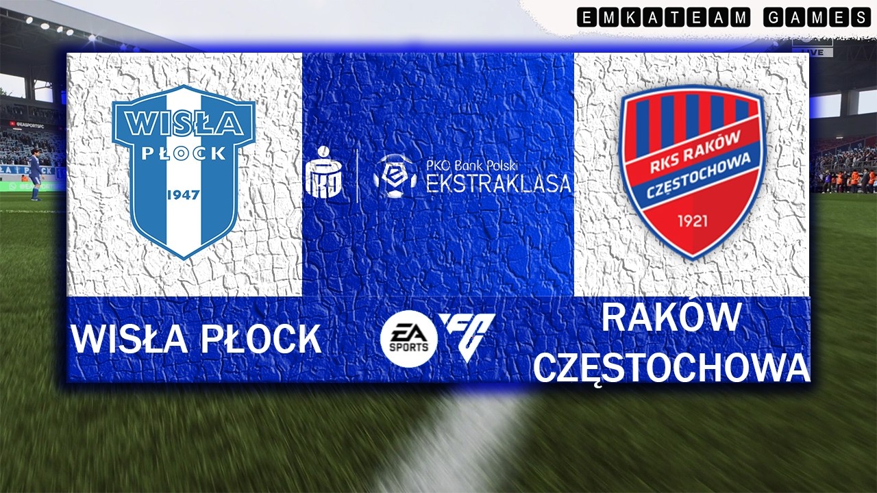 FC 26 | Ekstraklasa | 2025/2026 | Wisła Płock - Raków Częstochowa