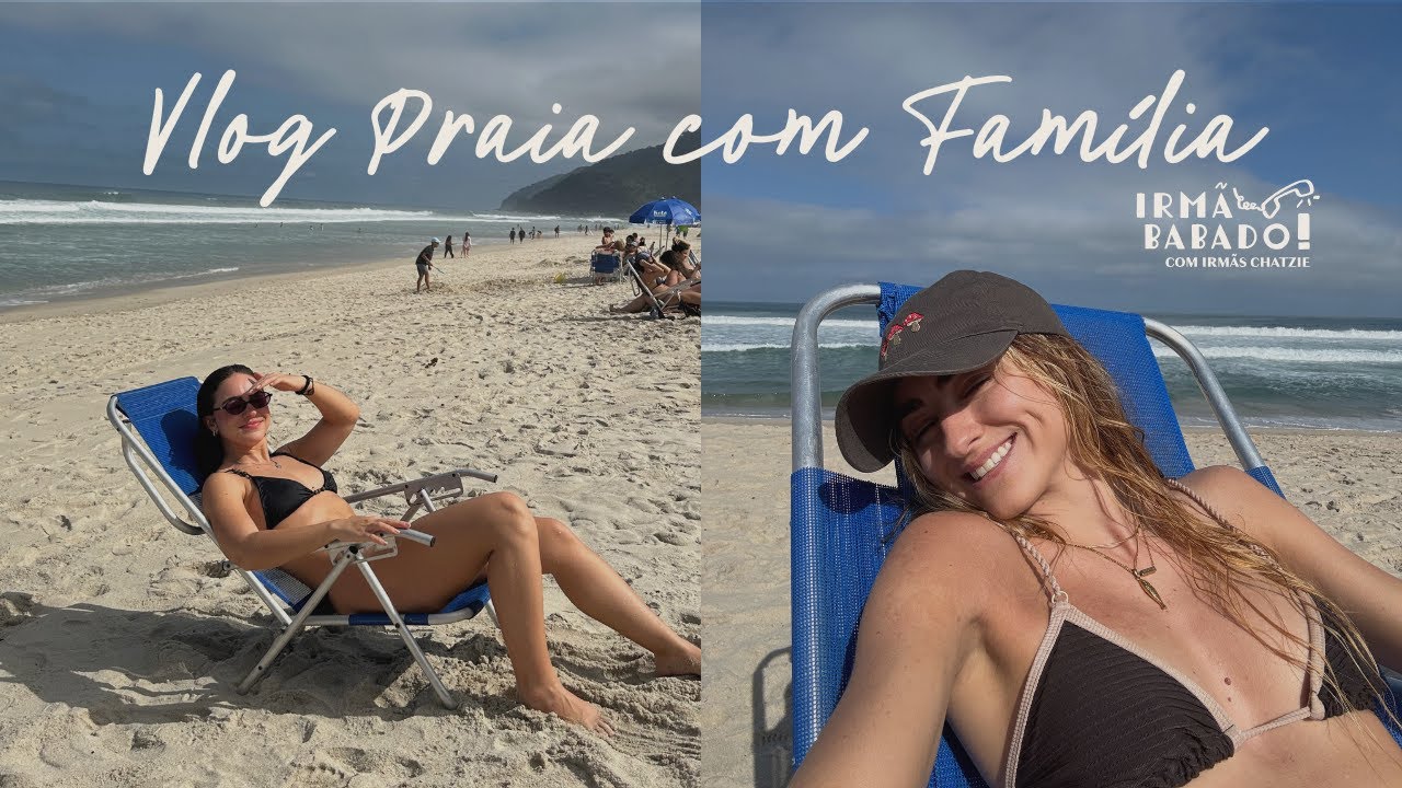 Vlog - Praia com a fam&iacute;lia