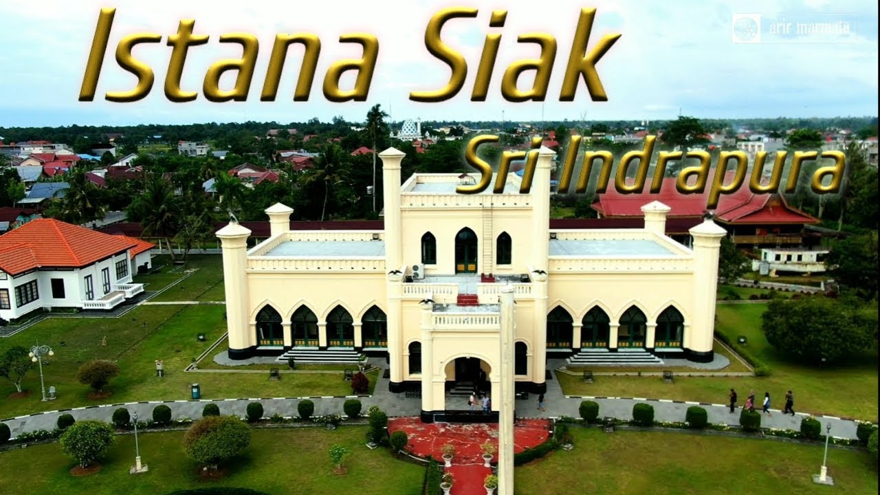Kemegahan Istana Siak Sri Indrapura