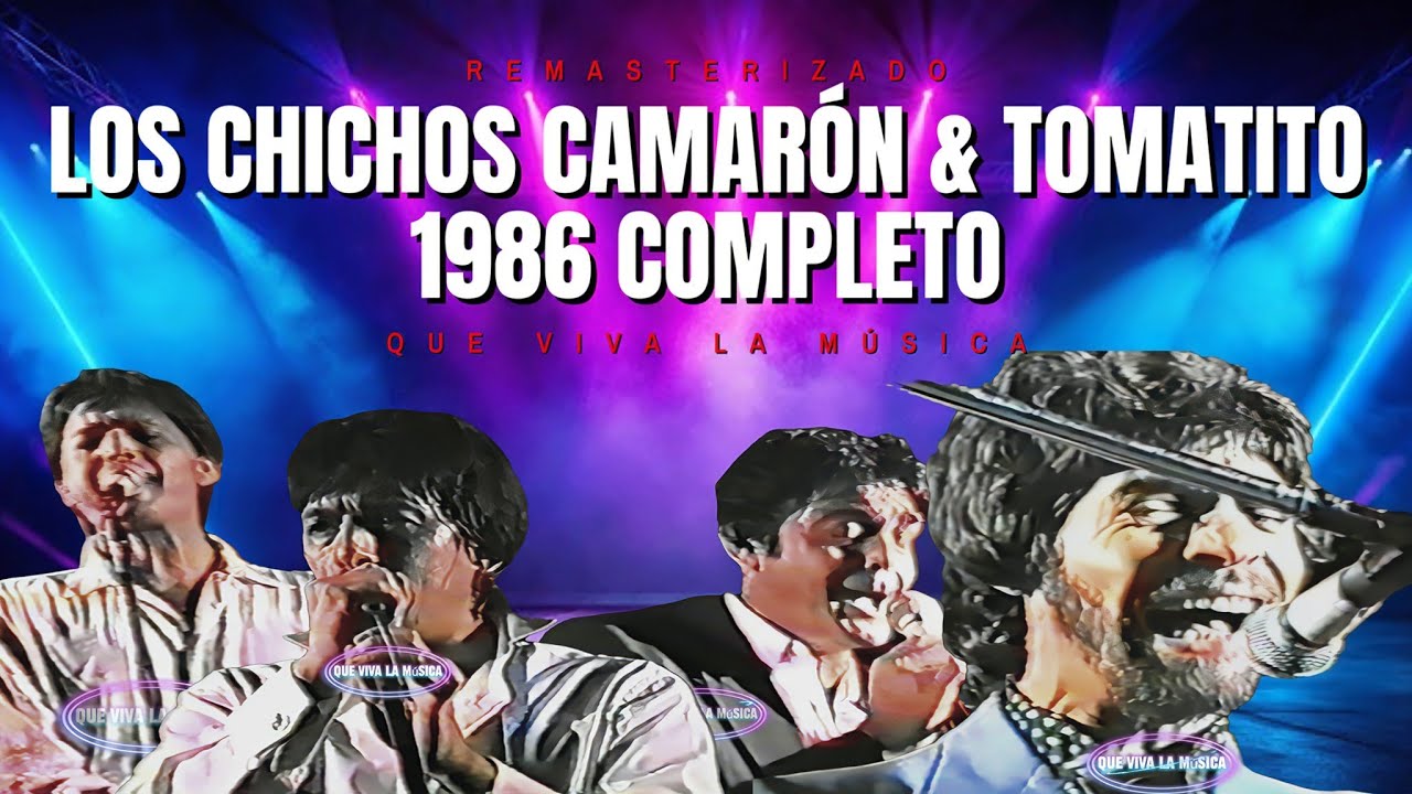 LOS CHICHOS  | CAMARÓN Y TOMATITO - CONCIERTO VALENCIA 1986 COMPLETO