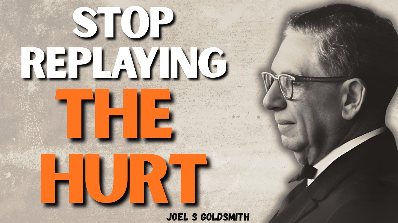 The FORGIVENESS Secret That FREES Your Mind & Heals Your Heart (Joel S Goldsmith)