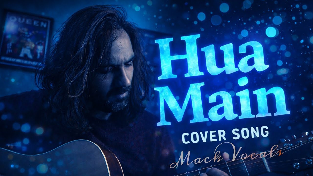 Hua Main - Mack Vocals cover