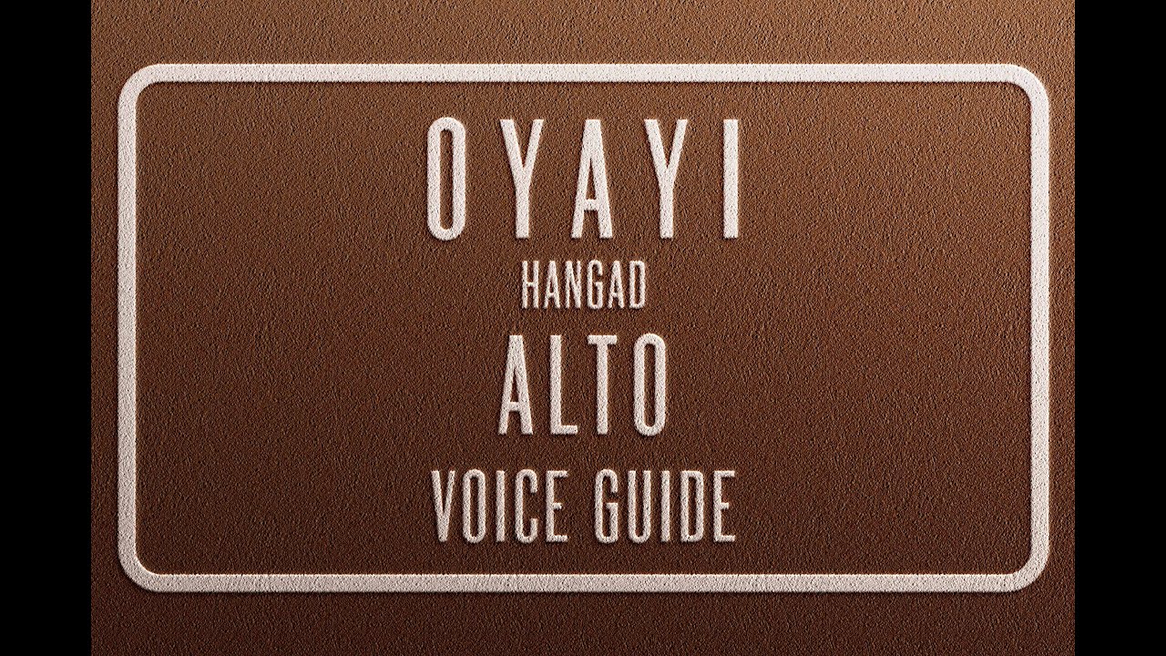 Oyayi | ALTO | Hangad