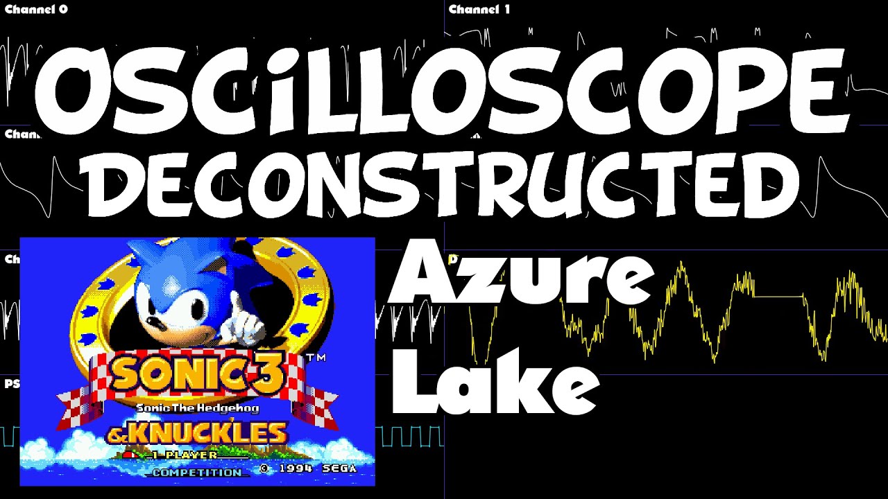 Sonic 3 and Knuckles - Azure Lake - Oscilloscope Deconstruction