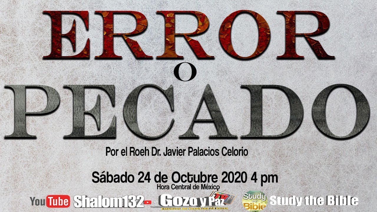 🔴MISTAKE OR SIN  by Roeh Dr. Javier Palacios Celorio
