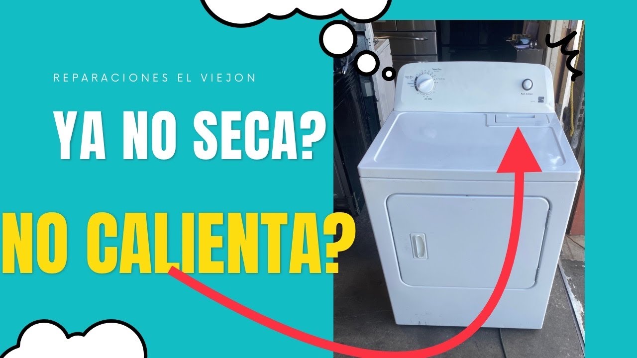 🔥 ¡Tu Secadora Kenmore No Calienta! Descubre Por Qué Dejó de Secar la Ropa Kenmore Dryer Not Heating