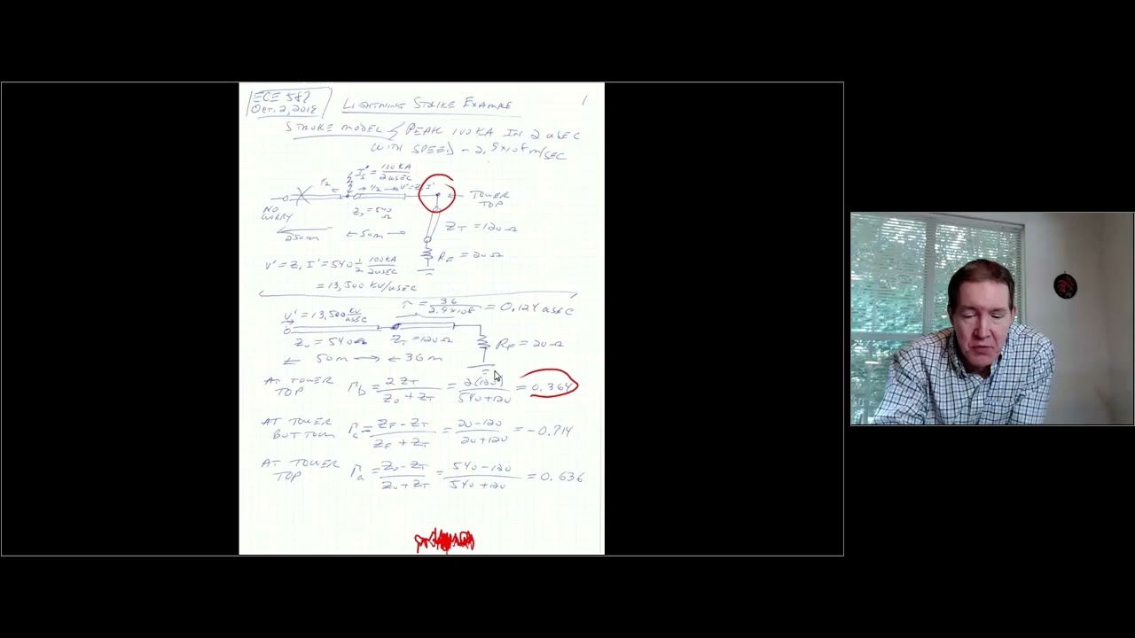 Lecture 11b: Lightning Strike Analysis Worked Example - Power System Transients Fall 2020   Lubkeman