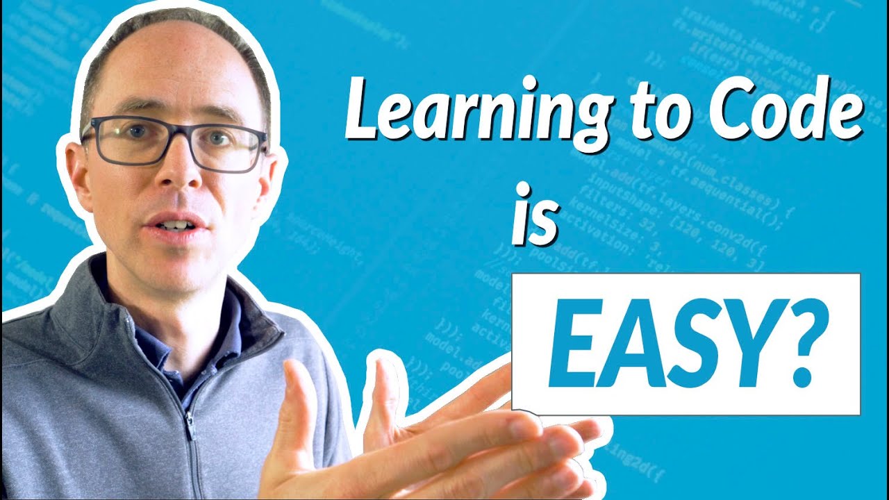 Learning to Code is EASY. Here's why so many FAIL