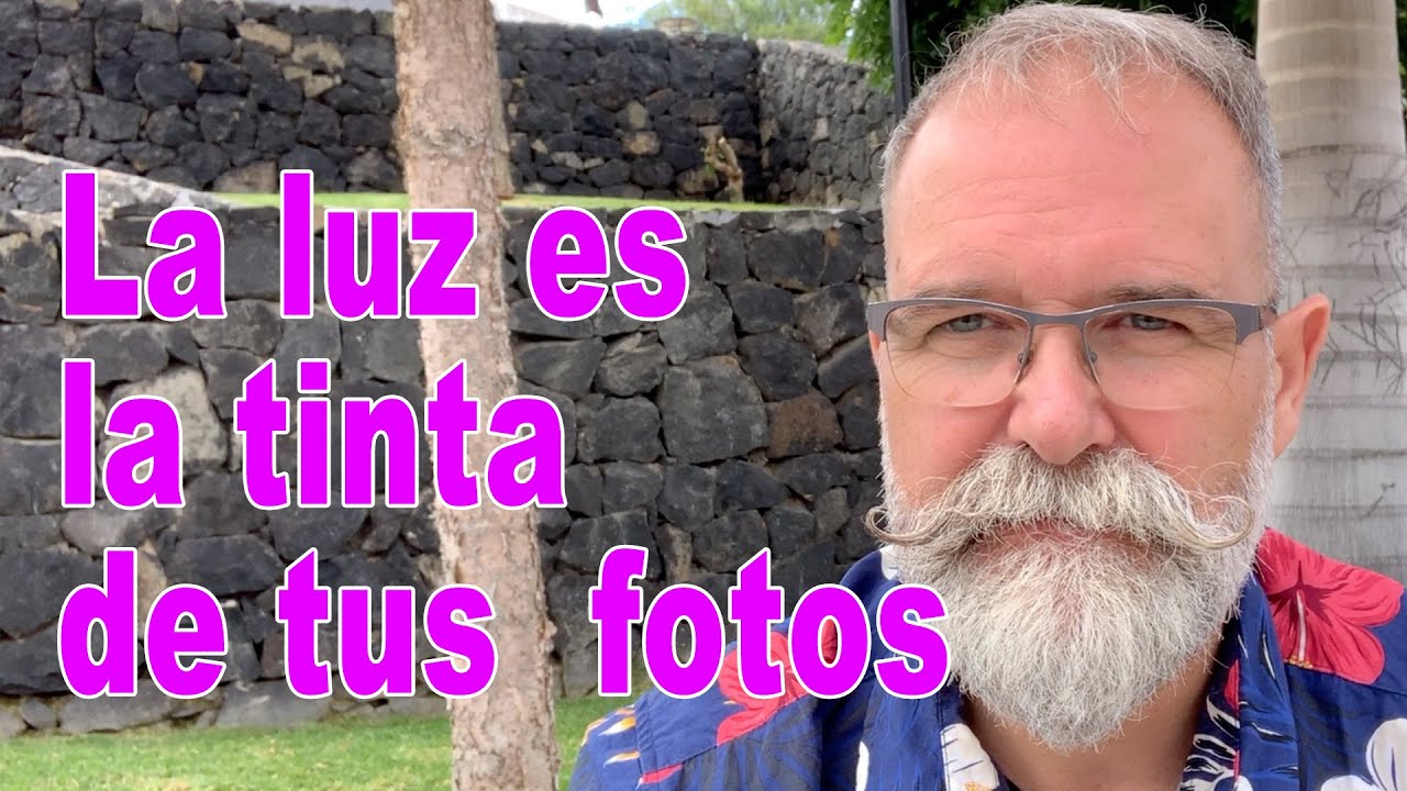 La luz es la tinta de tus fotos - EN ESPAÑOL