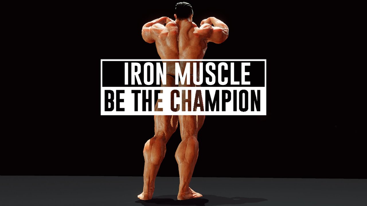 Iron Muscle - Be the champion