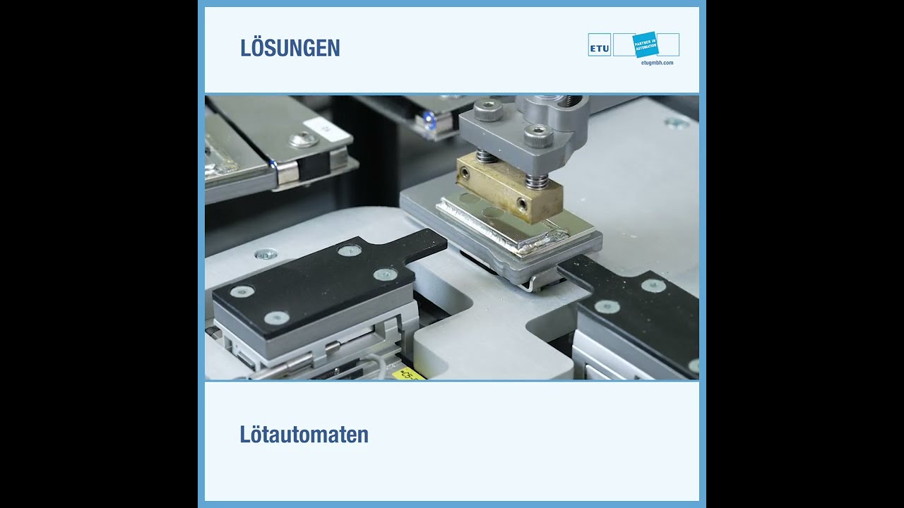 ETU Lösungen Lötautomat