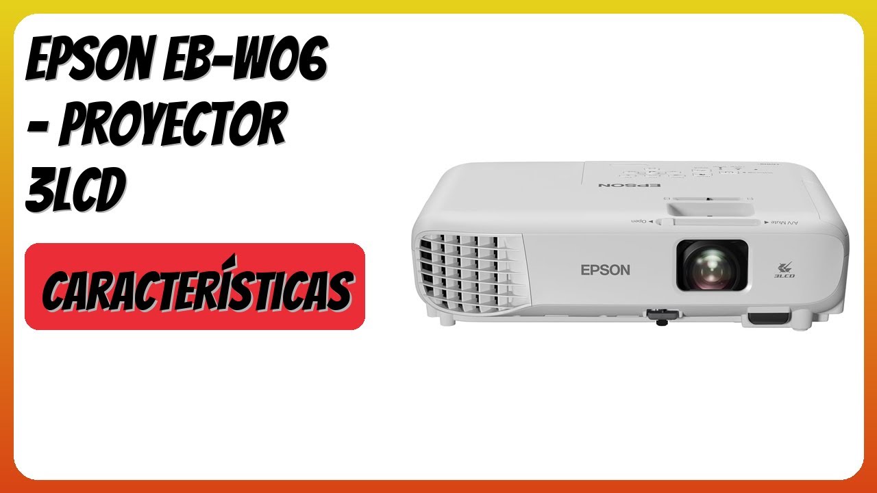 RESEÑA (2026) : Epson EB-W06 - Proyector 3LCD. DETALLES