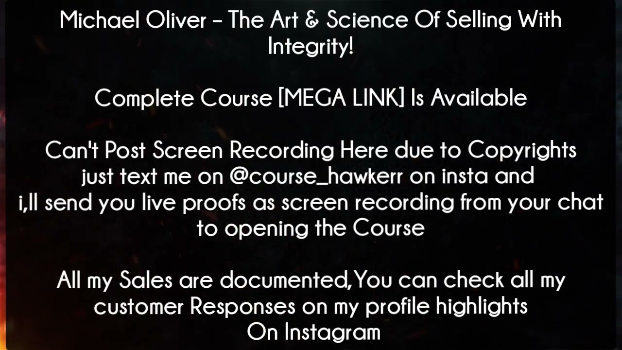 Michael Oliver Course - The Art & Science Of Selling With Integrity! Download