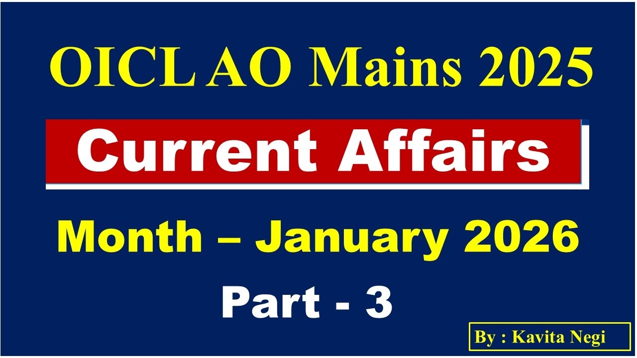 January 2026 Current Affairs | Part 3 | OICL AO | General Awareness