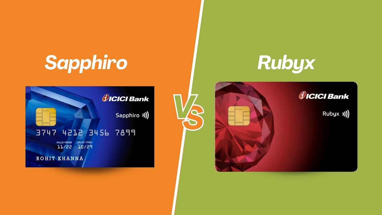 ICICI Sapphiro vs Rubyx: Which is Better?