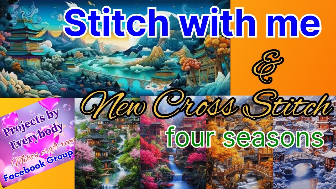 Stitch with me & New cross stitch