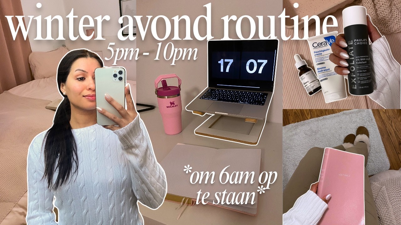 MIJN 5PM WINTER AVOND ROUTINE 🧸😴 self-care, productieve gewoontes & rustige avond