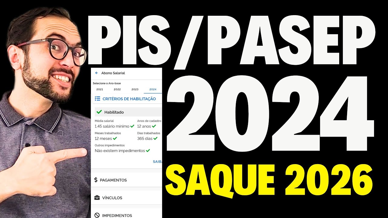 SAQUE PIS/PASEP 2024 NO CALENDÁRIO 2026 OFICIAL - GOVERNO LIBERA DATAS DE PAGAMENTOS ABONO SALARIAL