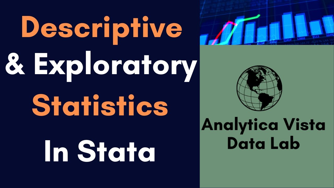 52. Stata Tutorial: Descriptive and Exploratory Statistics|| Complete Guide for Beginners