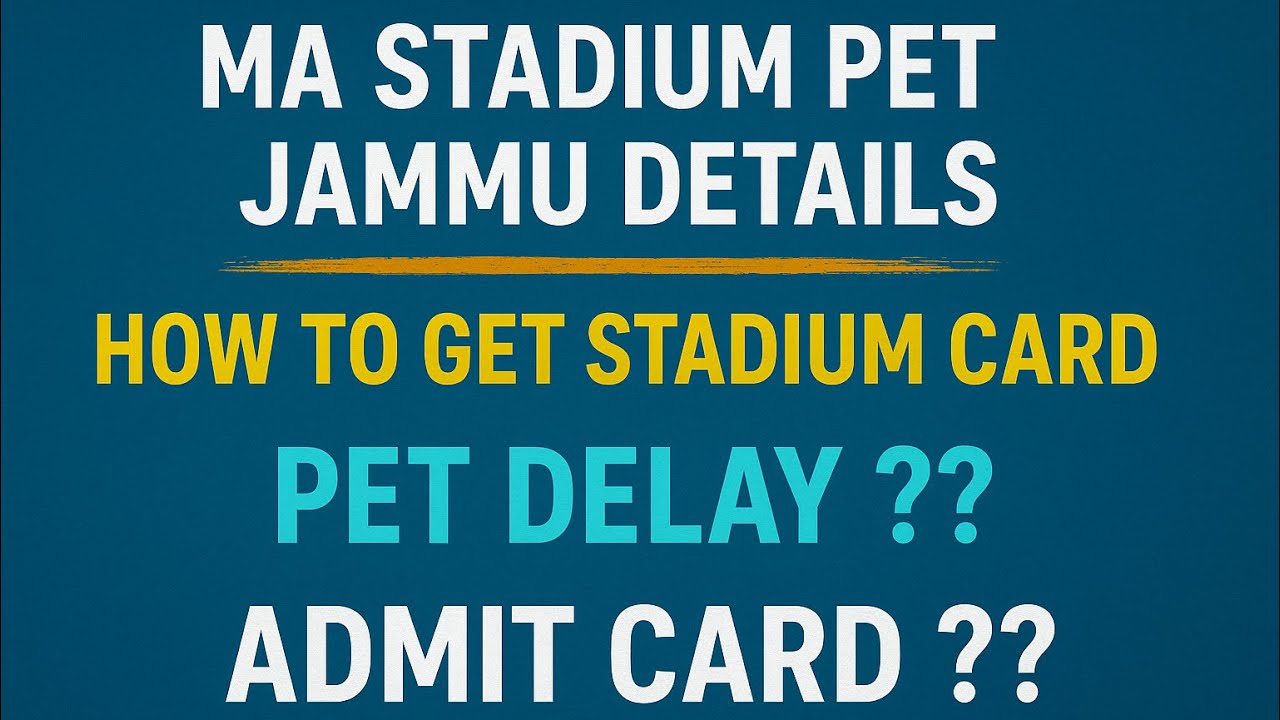 JKP Constable Update PET MA STADIUM Jammu | Stadium Card & PET DELAY?  JKP ADMIT CARD 2025 