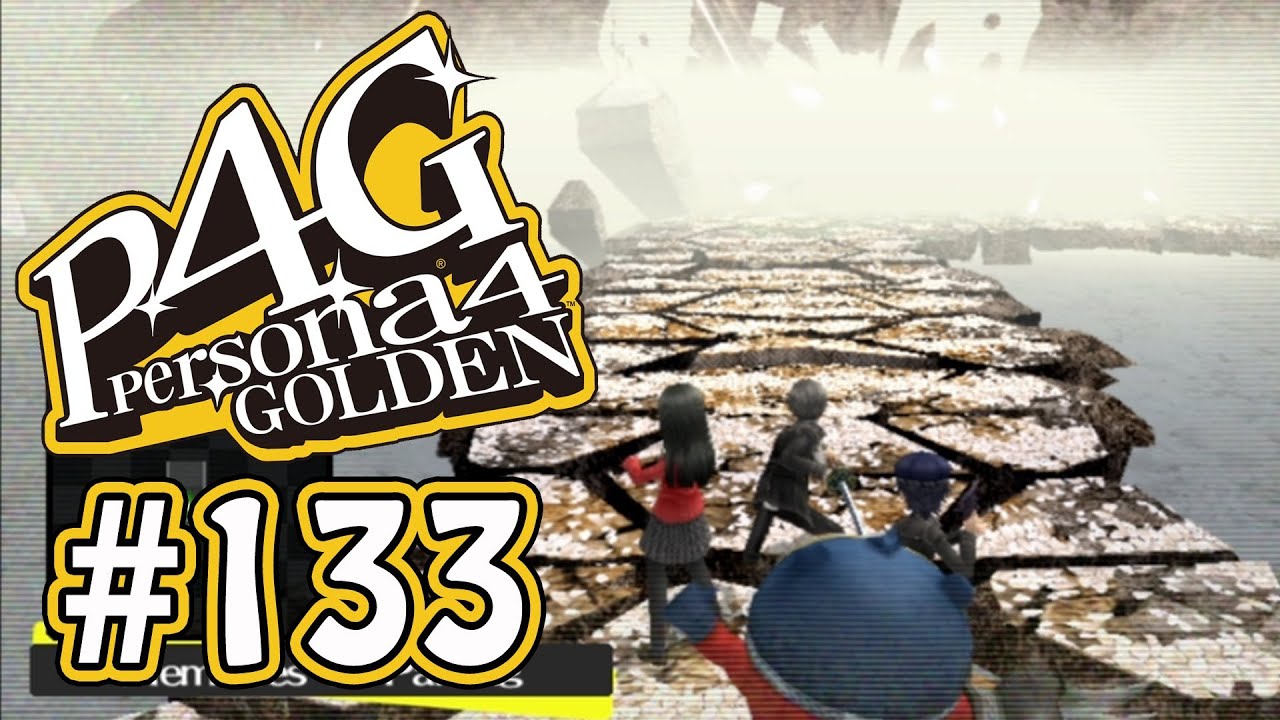 Persona 4 Golden - Episode 133 :: Hollow Forest (1/2)
