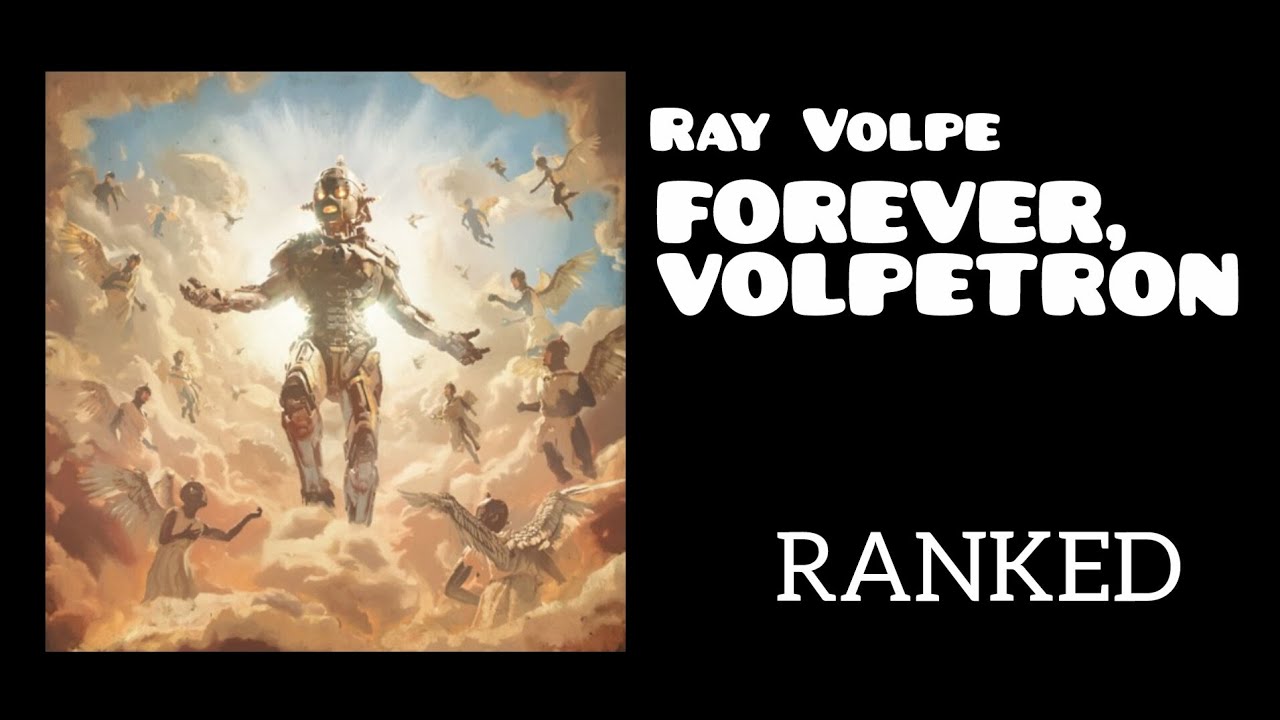 Ranking Ray Volpe's 