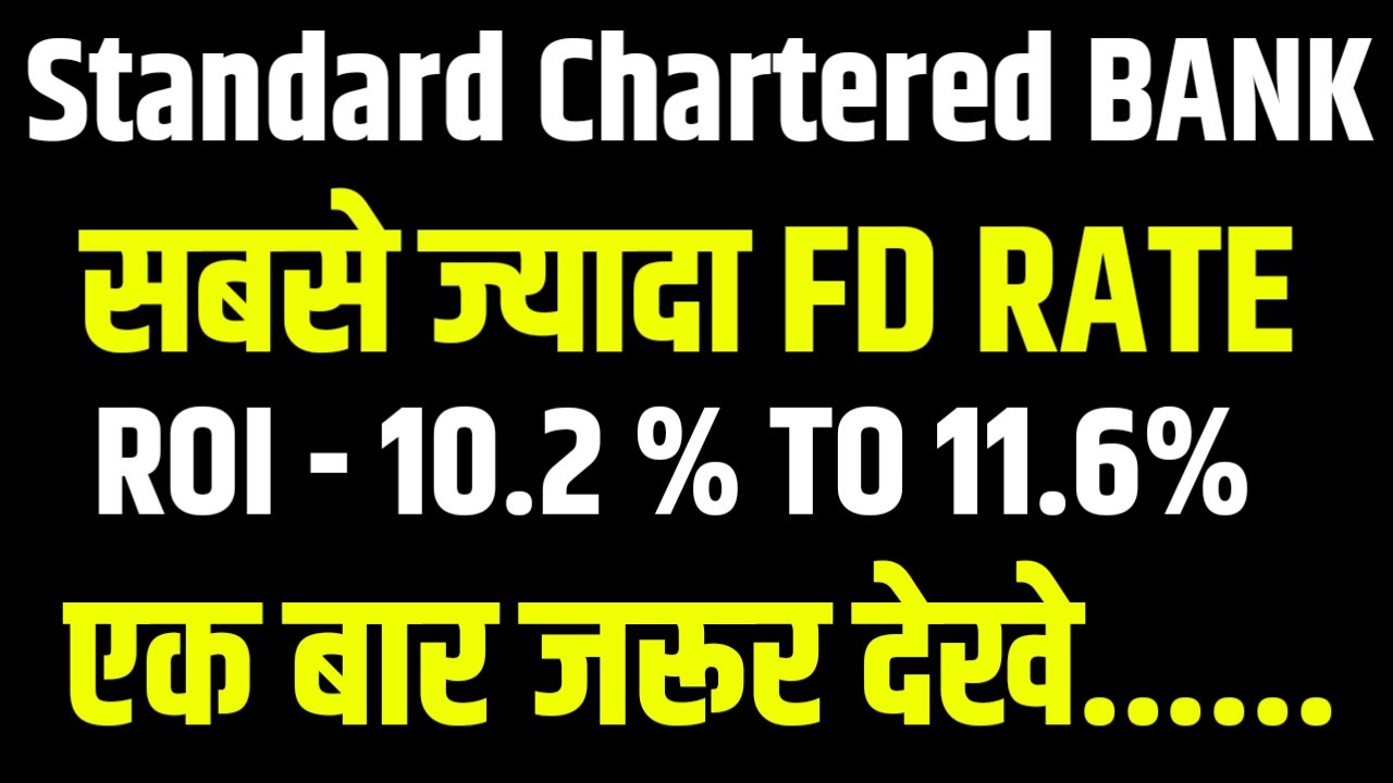 Standard Chartered Fixed Deposit Rate 2025 | Standard Chartered Fixed Deposit Rate | Fixed Deposit