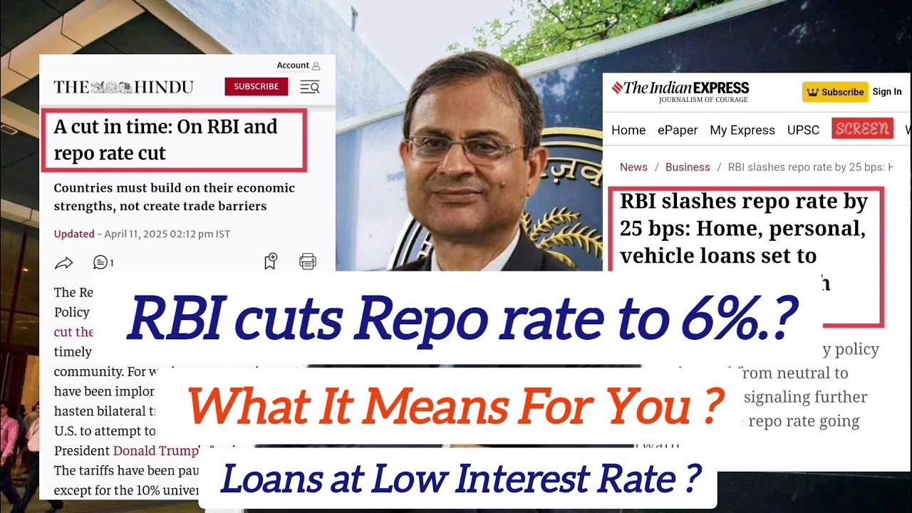 How RBI's Repo Rate Cut Will Impact You