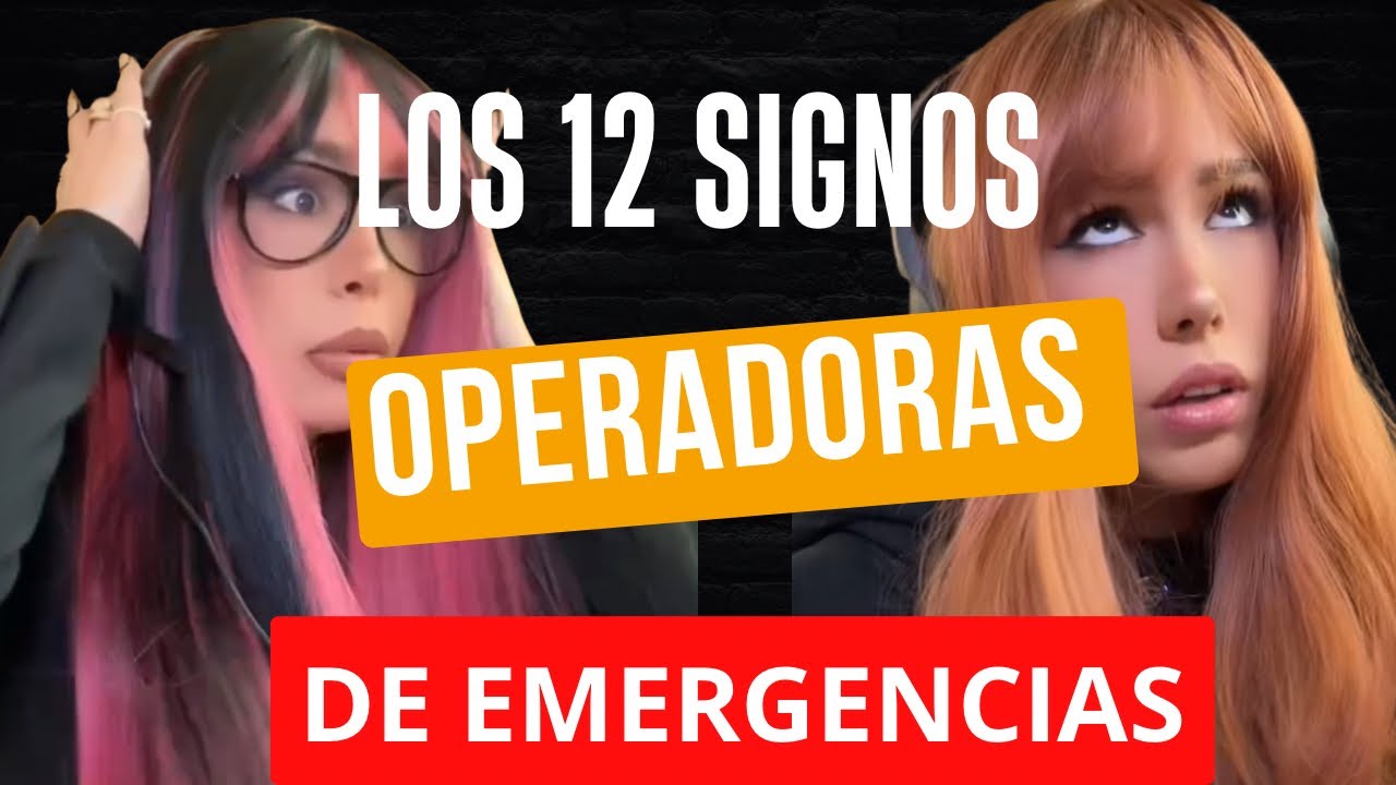 12 signos operadoras del 911