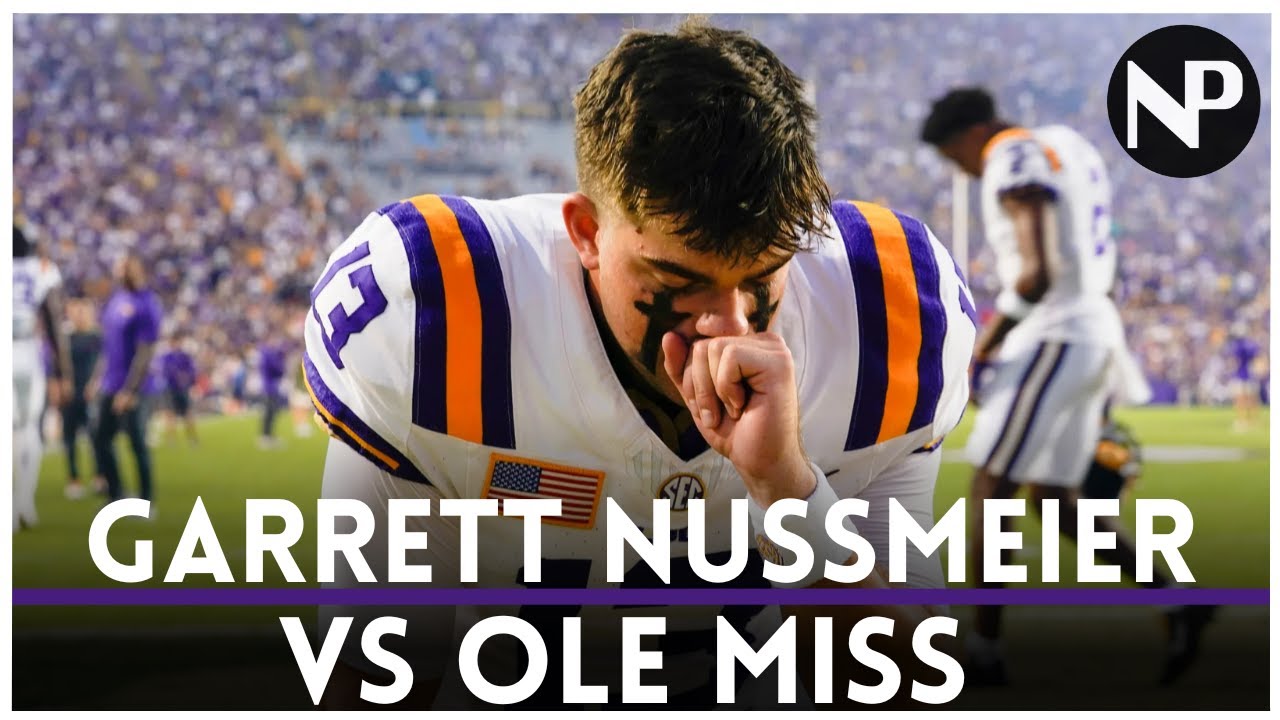 LSU vs Ole Miss | Garrett Nussmeier NFL Draft Film