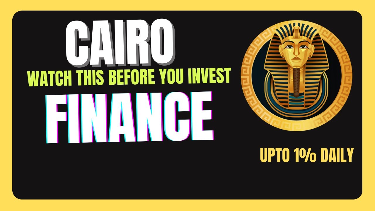 Cairo Finance Review | Earn Upto 1% Daily