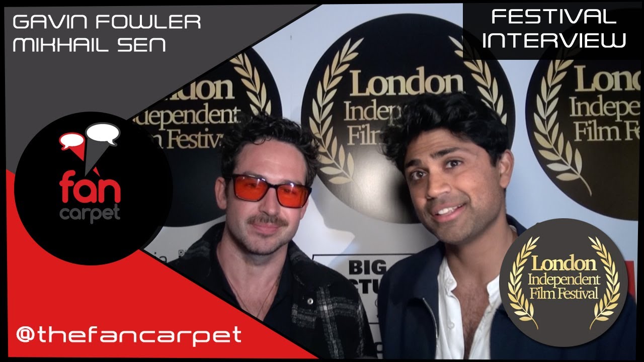 LIFF 2025 Interview: Gavin Fowler + Mikhail Sen | Signs Of Life + Code/Switch (The Fan Carpet)