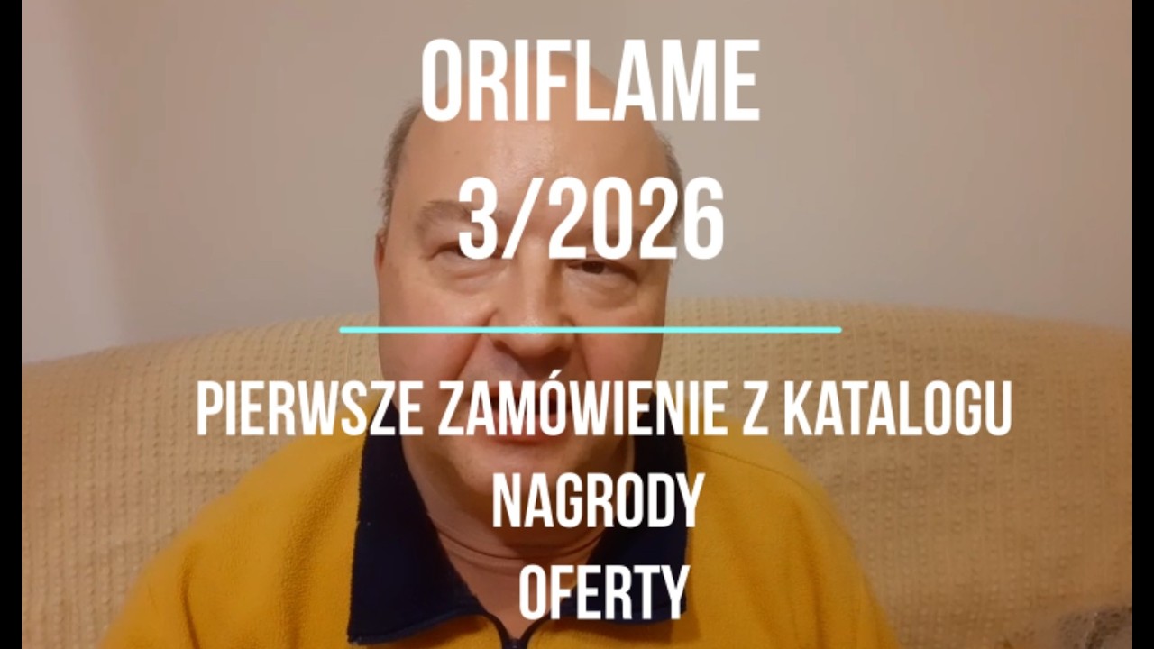 0422 katalog Oriflame nr 3/2026 - pierwsze zamówienie - prezenty - nagrody
