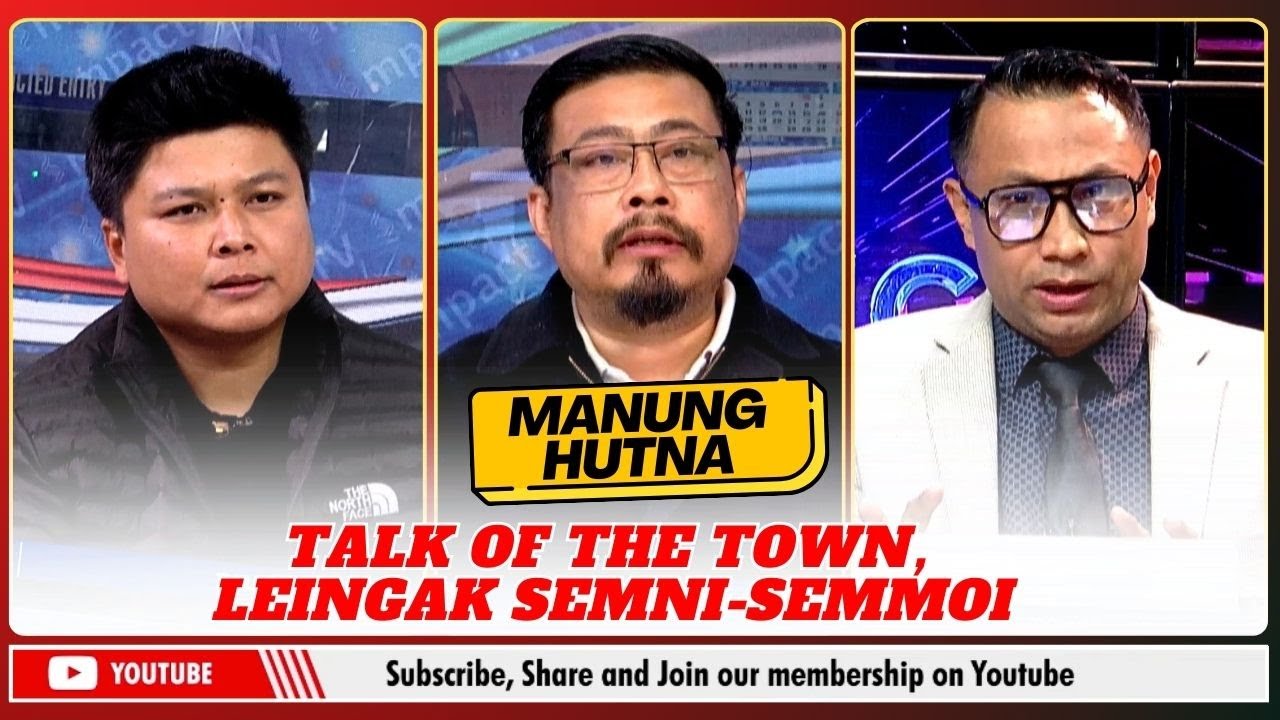 TALK OF THE TOWN, LEINGAK SEMNI SEMMOI   | 01 FEB 2026
