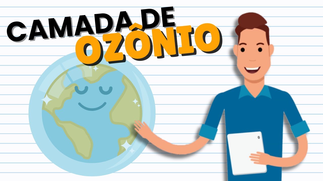 A CAMADA DE OZÔNIO e sua IMPORTÂNCIA