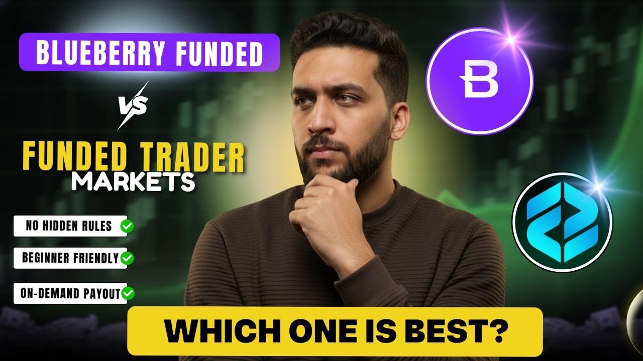 Blueberry Funded Vs Funded Trader Markets 💸 | Which One is Best For Beginners?