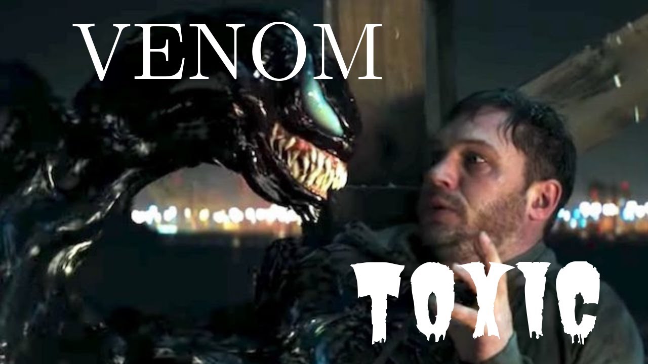 VENOM | TOXIC