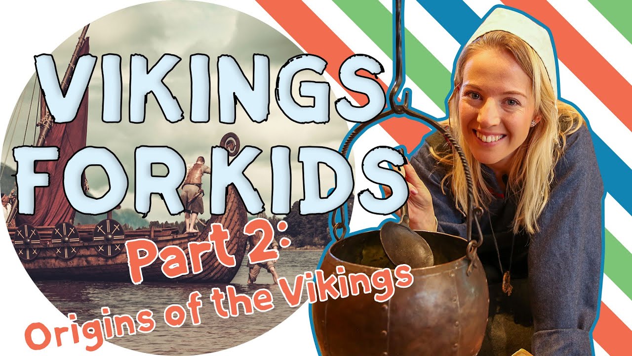 Vikings For Kids PART 2 // Origins Of The Vikings
