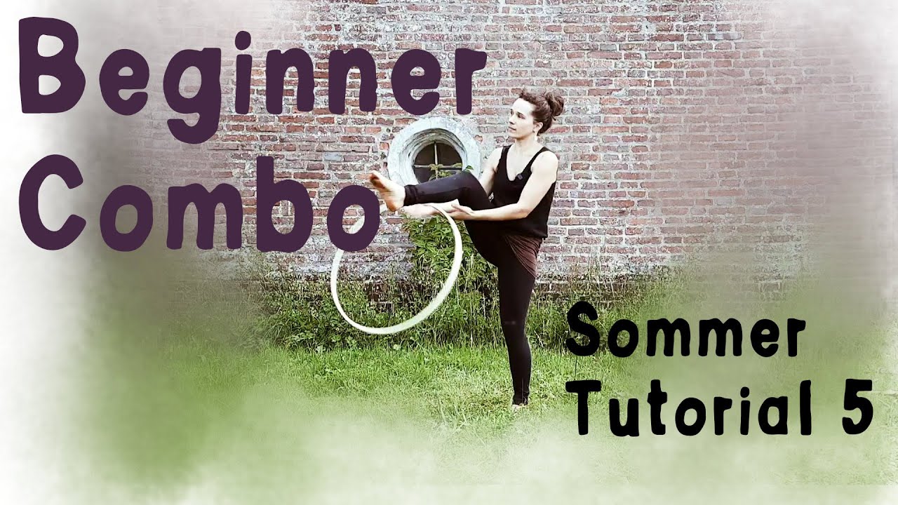 Hoopdance Anfänger Combo Tutorial I Anfänger Hula Hoop Tricks I raumkreise Sommerflow 5
