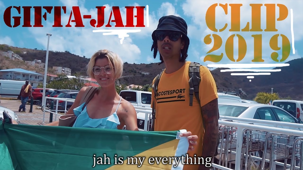 GIFTA-JAH (clip non officiel ) 2019