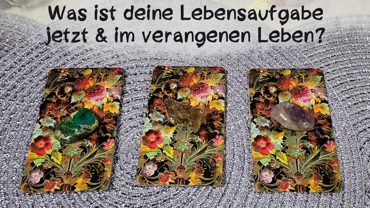 🔮Was ist deine Lebensaufgabe jetzt & im vergangenen Leben?🔮Auswahlorakel🔮