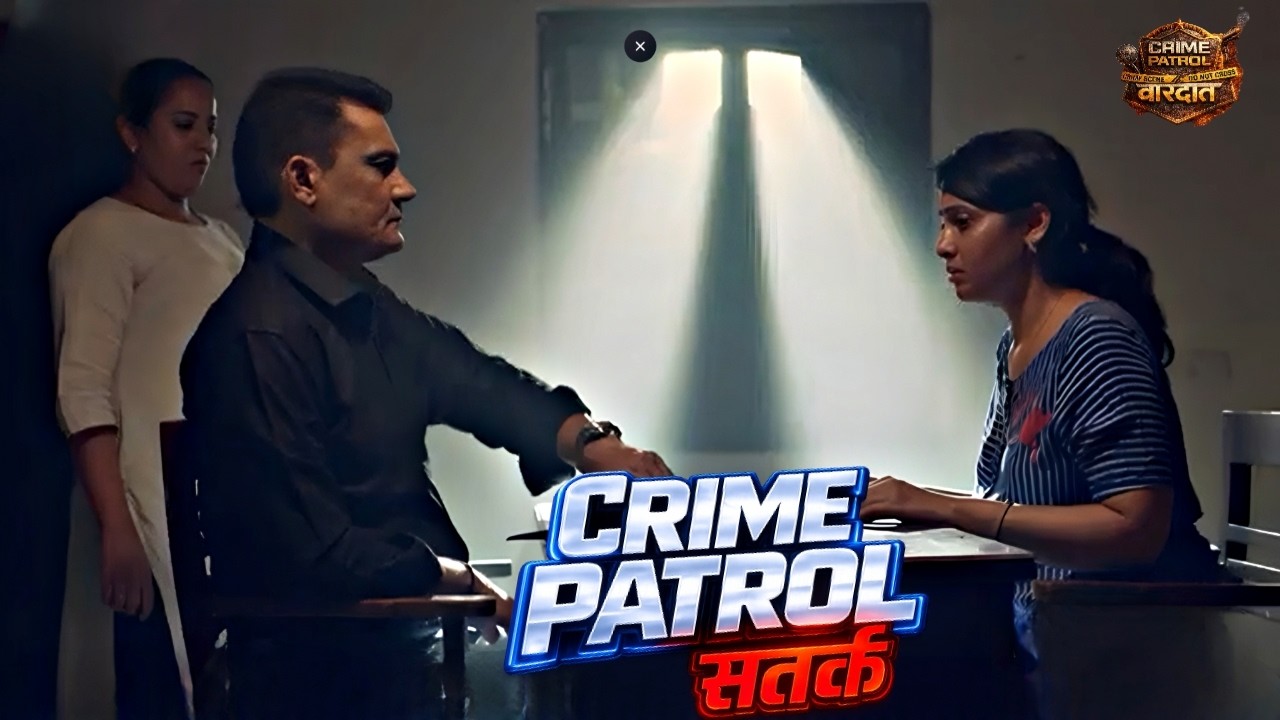परिवार वाले ने इस लड़की के साथ गलत किया | Crime Patrol Satark 2026