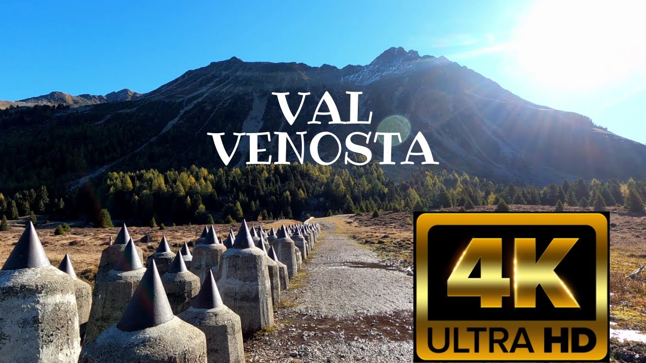 VAL VENOSTA - 4K
