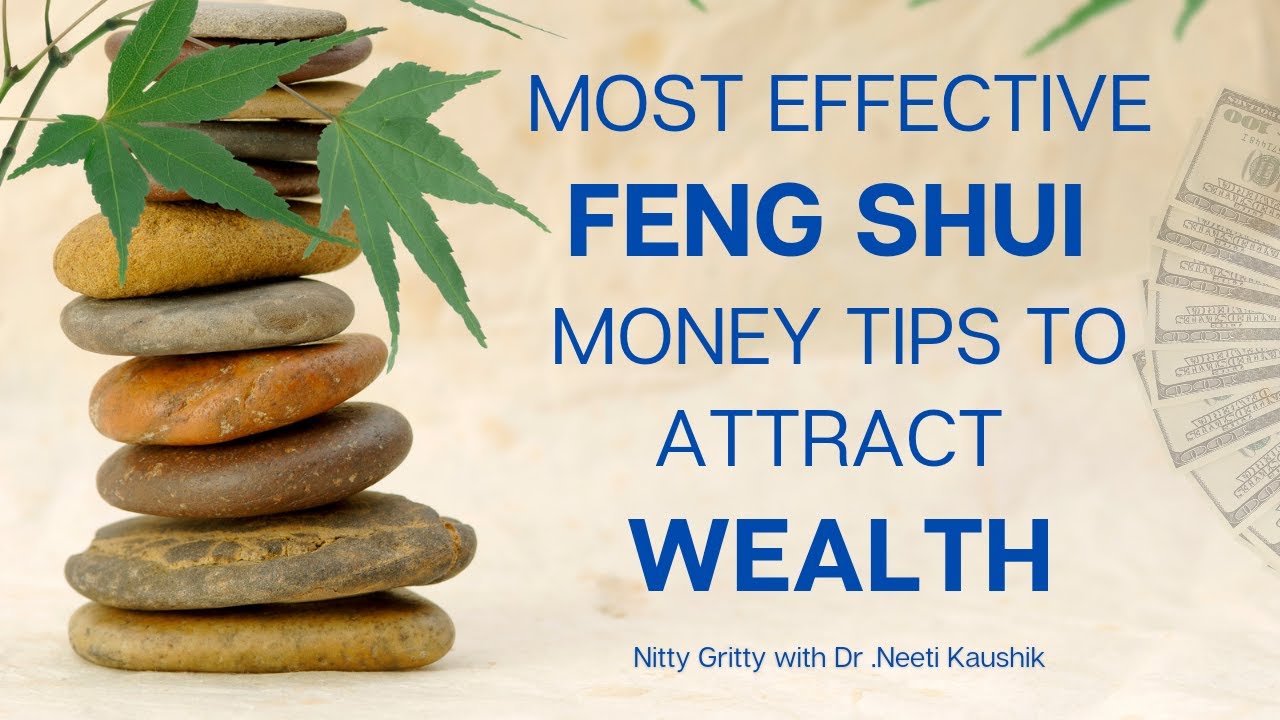 Effective Money Tips in Feng shui &  Mistakes  in  Abundance