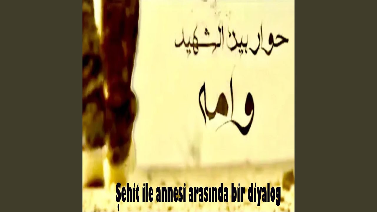 Şehit ile annesi arasında bir diyalog