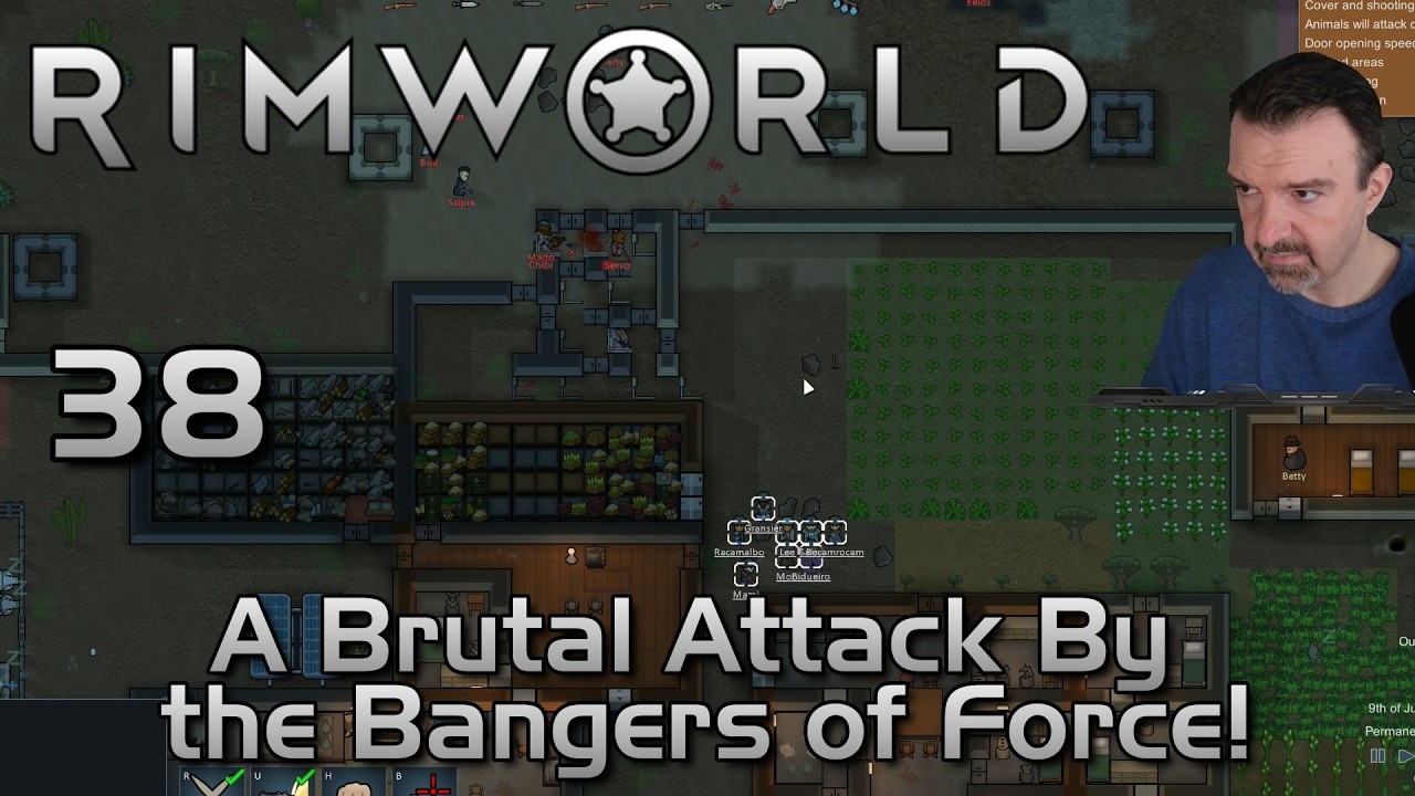 JUST When It Looked Safe: The Bangers of Force ATTACK! DSP Plays It: RimWorld Part 38