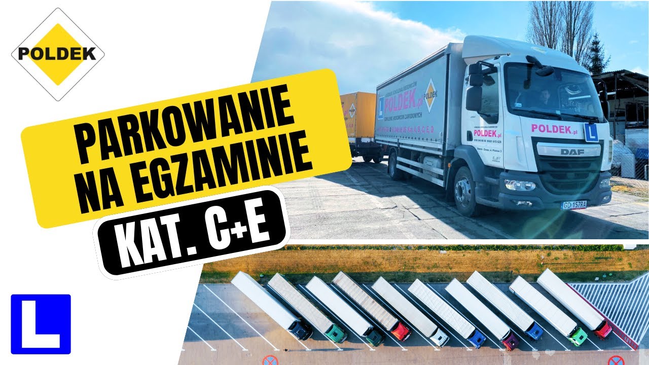 C+E parkowanie prostopadłe wjazd tyłem EGZAMIN PORD
