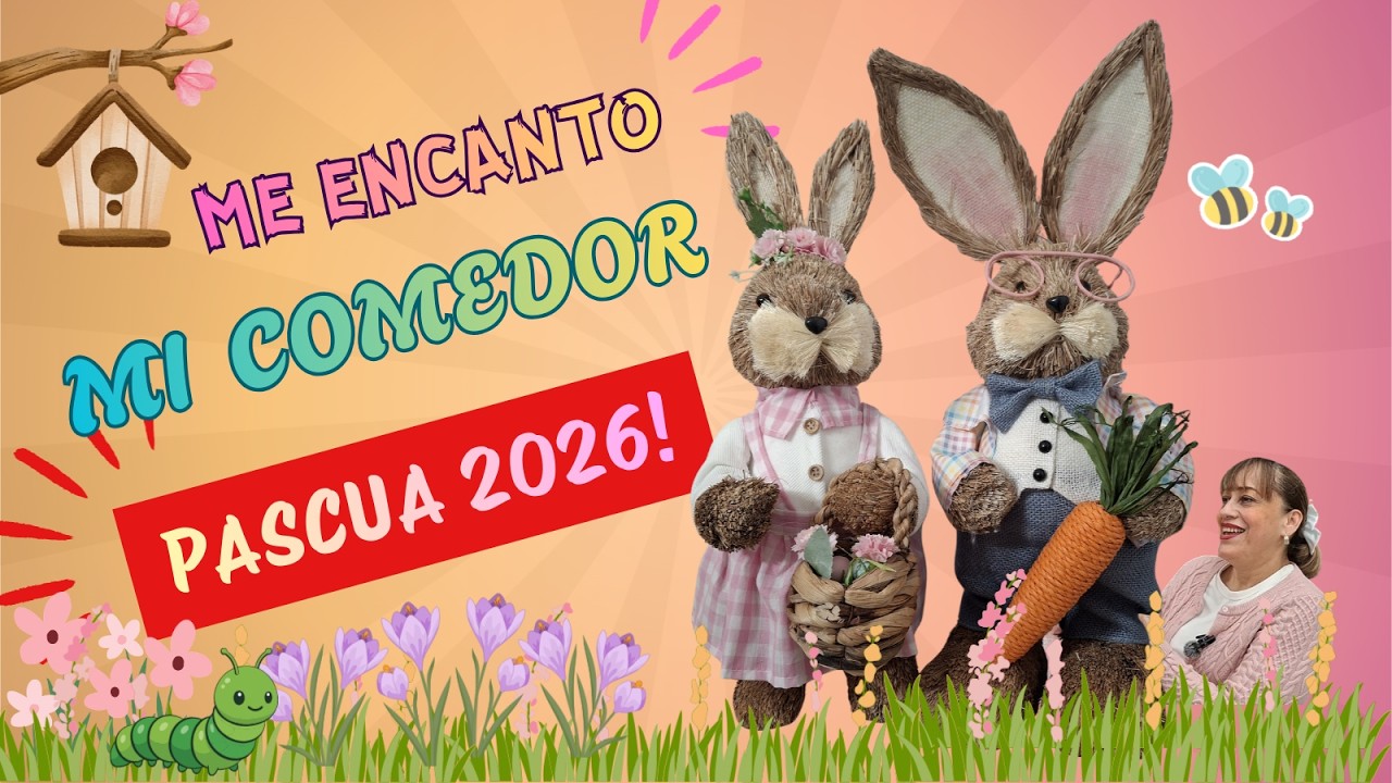 Transformé Mi Comedor para Pascua 2026 🐰 Decoración Elegante y Primaveral