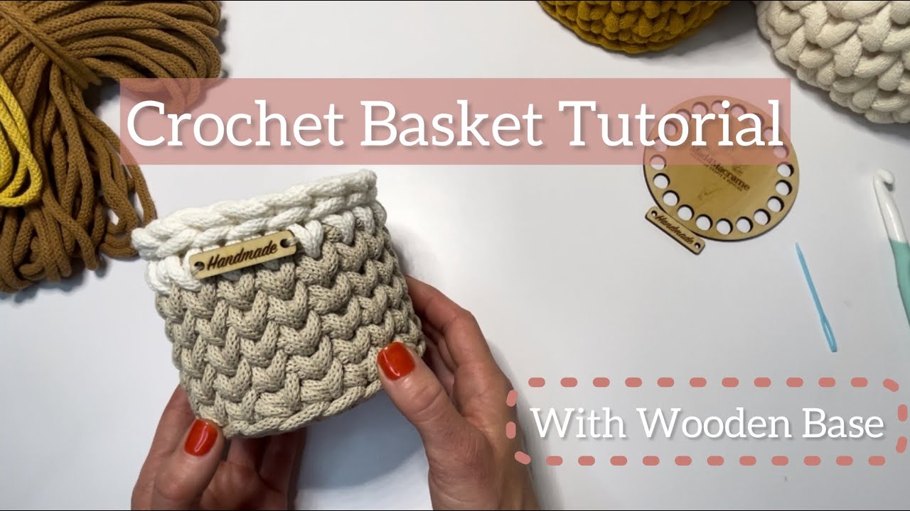 Crochet Basket Tutorial with Wooden Base | Two-Color Design