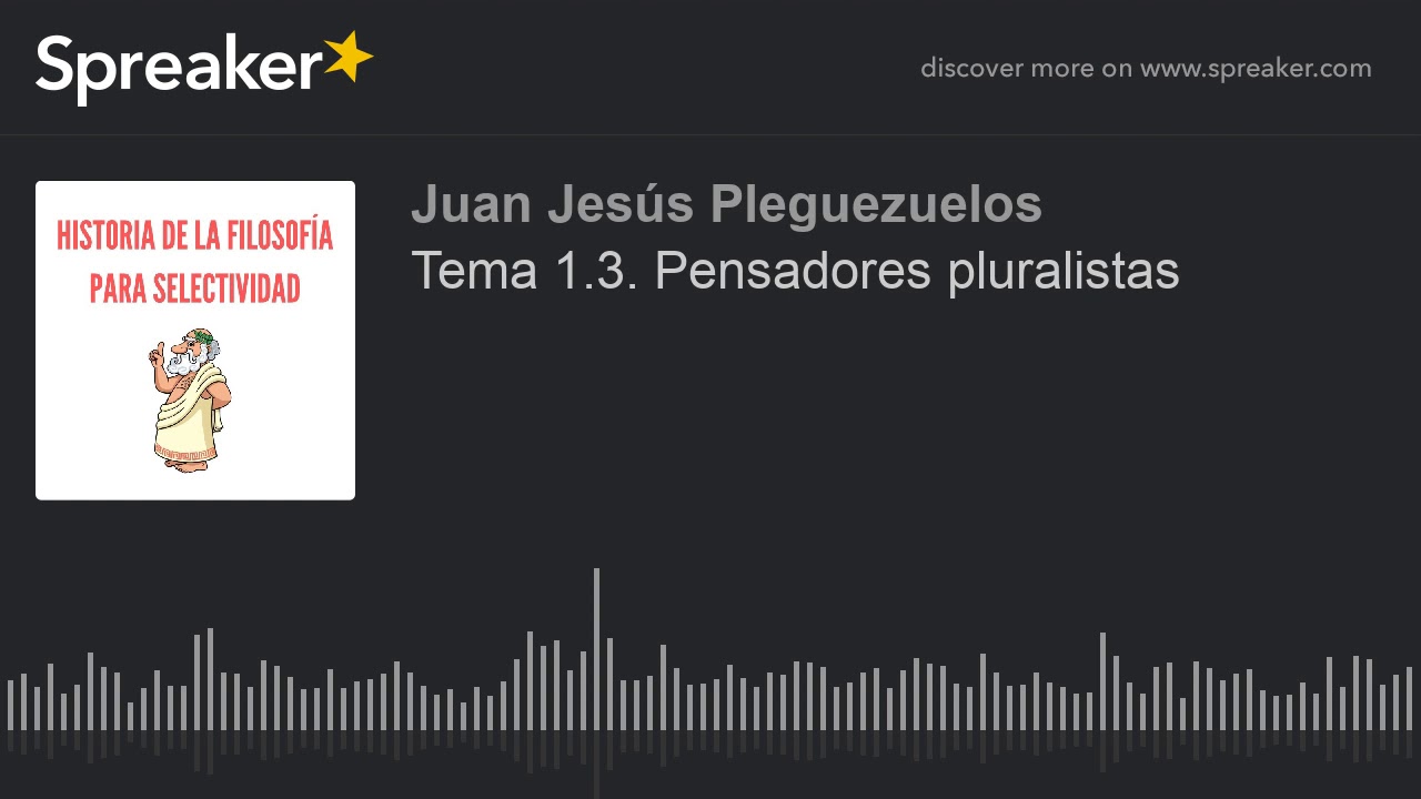 Tema 1.3. Pensadores pluralistas